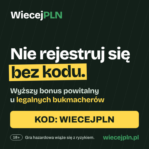 WiecejPLN - kod promocyjny u legalnych bukmacherow